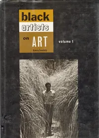 The cover of "Black Artists on Art, Volume 1" by Lewis and Waddy, featuring a man standing in tall grass